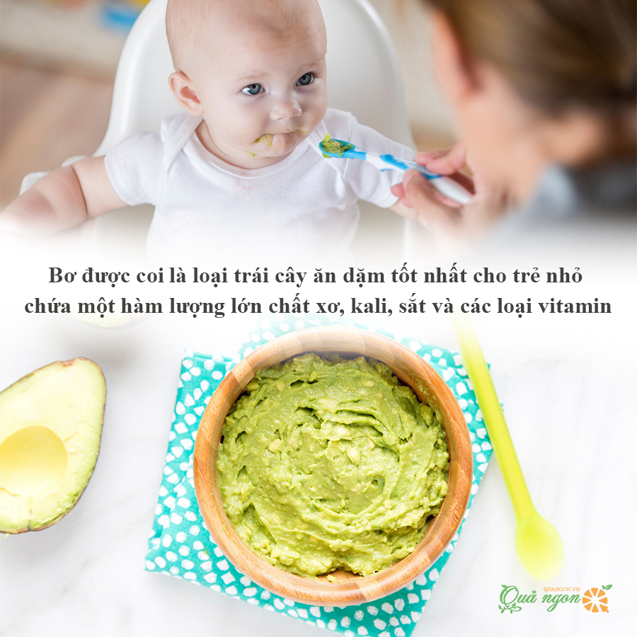 Bơ là loại trái cây tốt nhất cho trẻ ăn dặm
